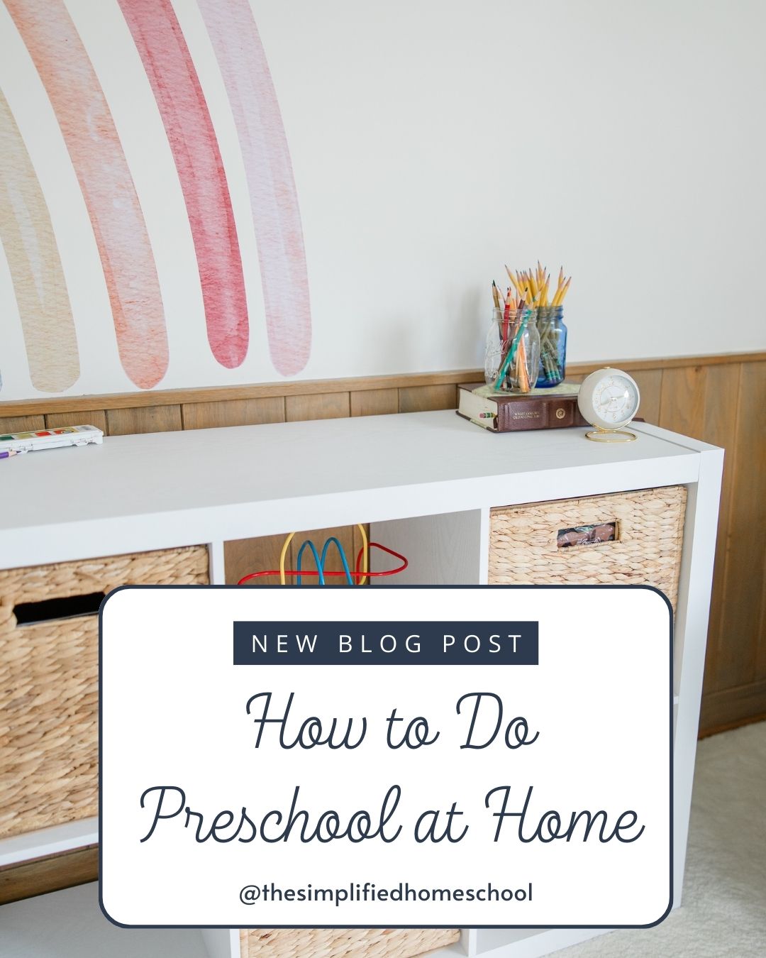 How to do preschool at home
