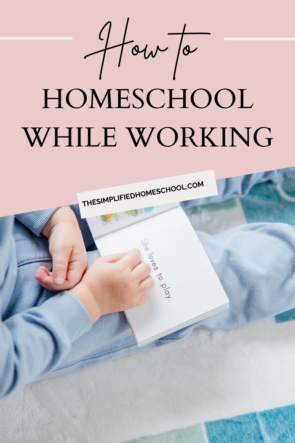 How to homeschool while working